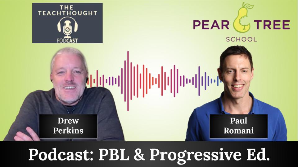 Interview with PBL educator, Drew Perkins